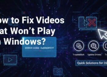 How to Fix Videos that Won't Play on Windows